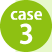 case3